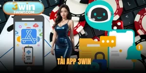 Tải App 3WIN - Trải Nghiệm Mượt Mà Trên Mọi Thiết Bị